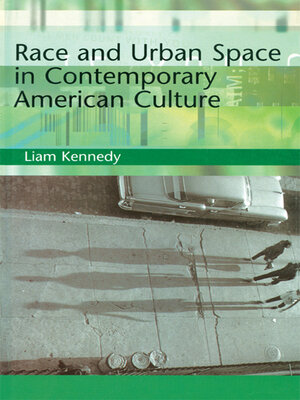 cover image of Race and Urban Space in American Culture